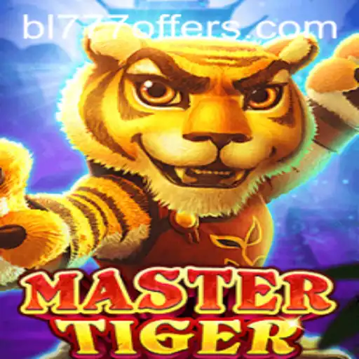 MasterTiger: An Engaging Adventure Awaits with bl777