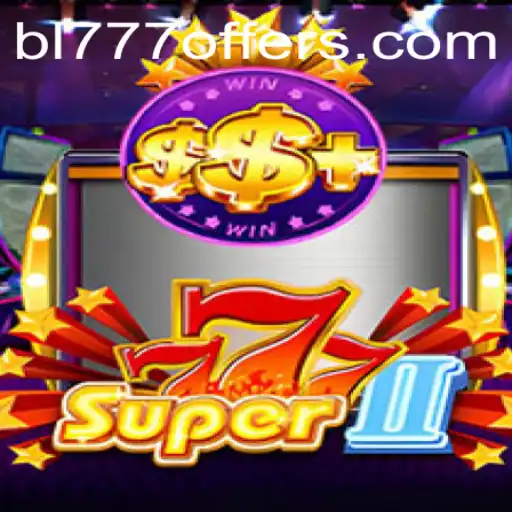Exploring Super777II: The Latest Sensation in Gaming